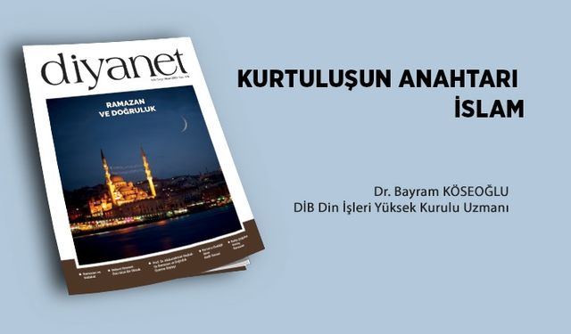 Kurtuluşun Anahtarı İslam