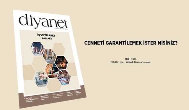 Cenneti Garantilemek İster Misiniz?