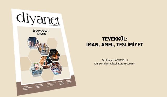 Tevekkül: İman, Amel, Teslimiyet