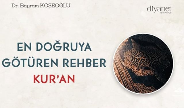 En Doğruya Götüren Rehber Kur’an