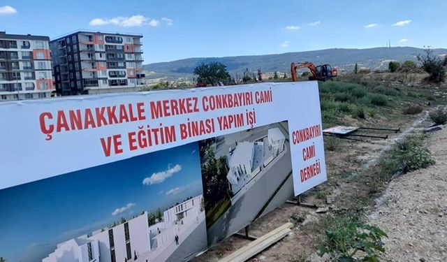 Çanakkale’de Conkbayırı Camii’nin yapımına başlandı