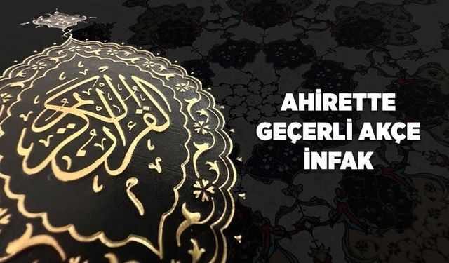 Ahirette Geçerli Akçe: İnfak