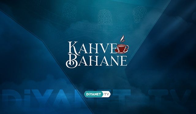 Kahve Bahane