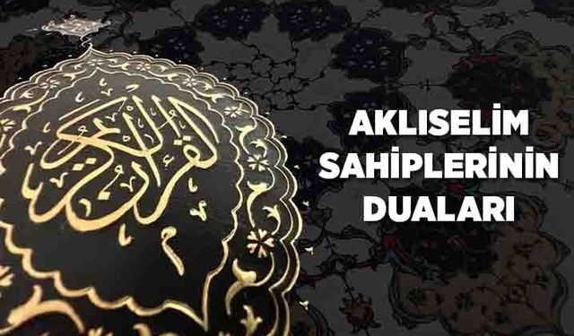 Aklıselim Sahiplerinin Duaları