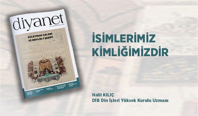 İsimlerimiz Kimliğimizdir