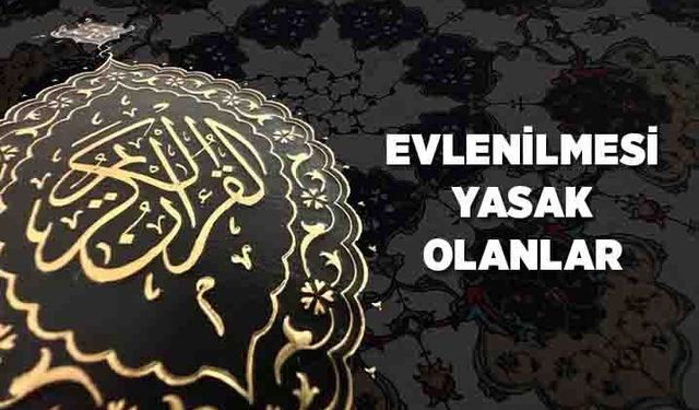 Evlenilmesi Yasak Olanlar