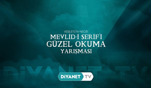 "Mevlid-i Şerif’i Güzel Okuma Yarışması"nda beş haftayı geride kaldı