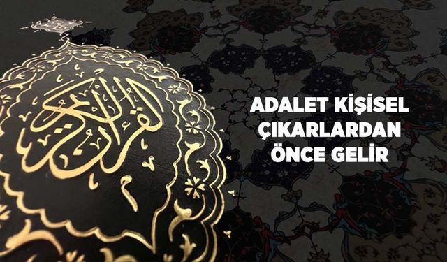 Adalet, Kişisel Çıkarlardan Önce Gelir