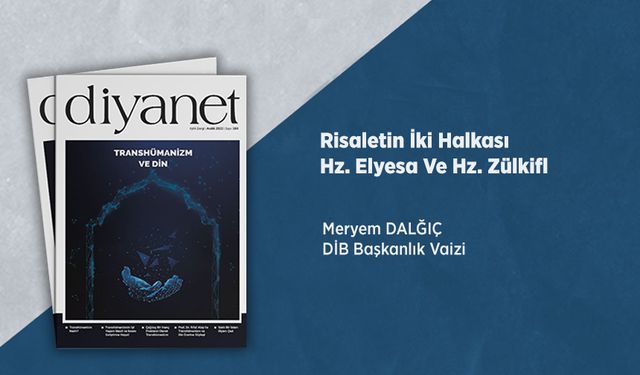 Risaletin İki Halkası Hz. Elyesa ve Hz. Zülkifl