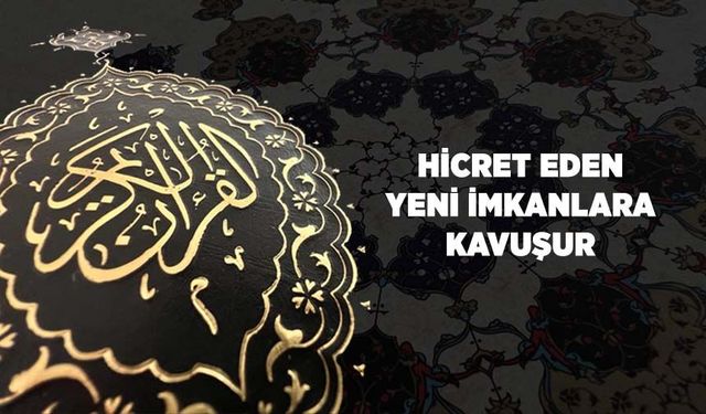 Hicret Eden Yeni İmkanlara Kavuşur