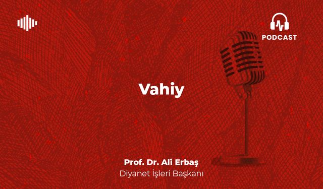Vahiy - Prof. Dr. Ali Erbaş