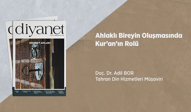 Ahlaklı Bireyin Oluşmasında Kur’an’ın Rolü