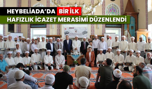 Heybeliada’da bir ilk: Hafızlık icazet merasimi düzenlendi