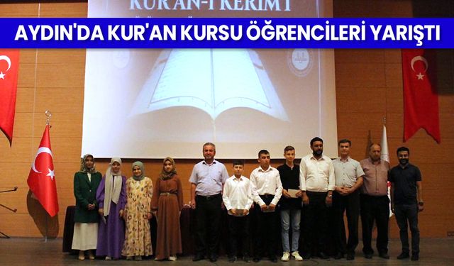 Aydın'da Kur'an kursu öğrencileri yarıştı