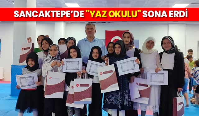 Sancaktepe’de "Yaz Okulu" sona erdi