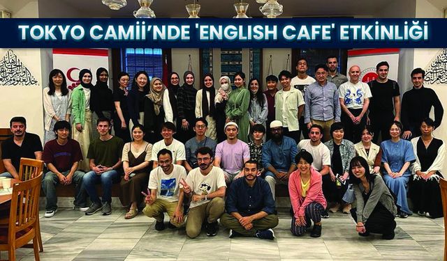 Tokyo Camii’nde 'English Cafe' etkinliği