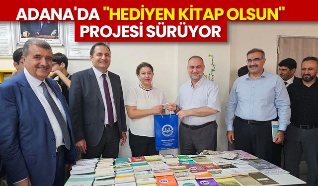 Adana'da "Hediyen Kitap Olsun" projesi sürüyor
