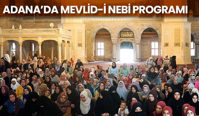 Adana’da Mevlid-i Nebi programı