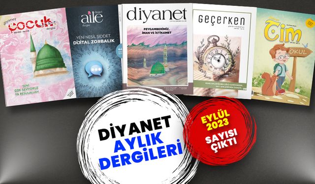 Diyanet dergileri Eylül 2023 sayısı çıktı