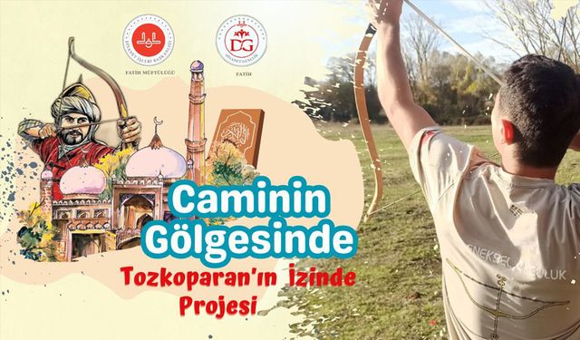 Fatih’te "Caminin Gölgesinde Tozkaparan’ın İzinde" projesi