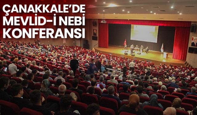 Çanakkale’de Mevlid-i Nebi konferansı