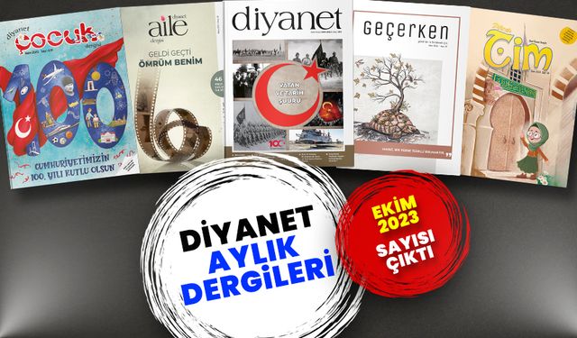 Diyanet dergileri Ekim 2023 sayısı çıktı