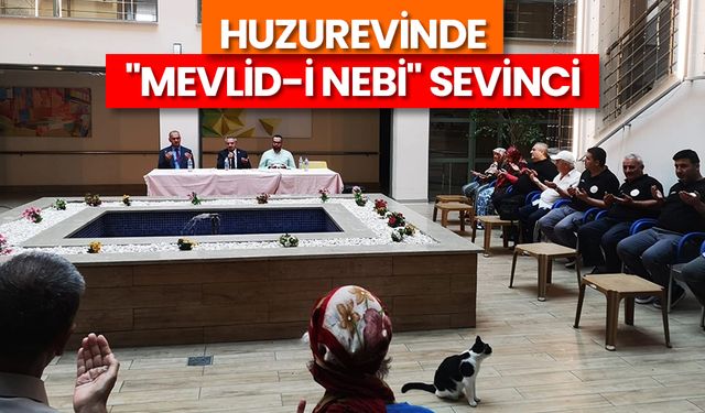 Huzurevinde "Mevlid-i Nebi" sevinci