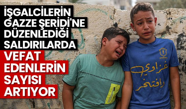 İşgalcilerin Gazze Şeridi'ne düzenlediği saldırılarda vefat edenlerin sayısı artıyor