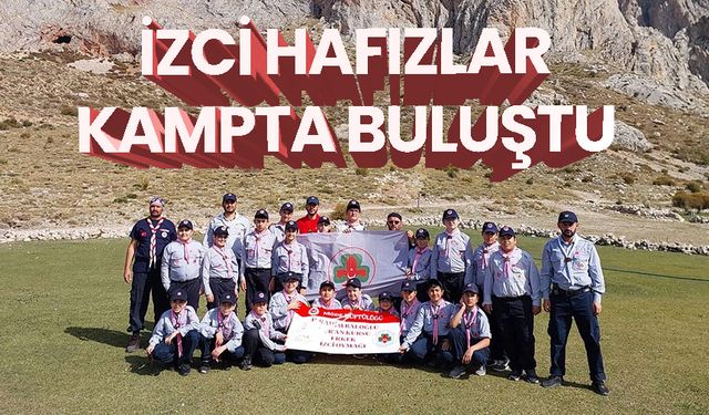 İzci hafızlar kampta buluştu