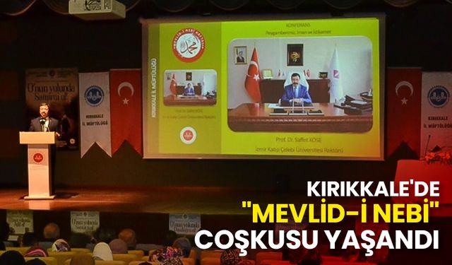 Kırıkkale'de "Mevlid-i Nebi" coşkusu yaşandı