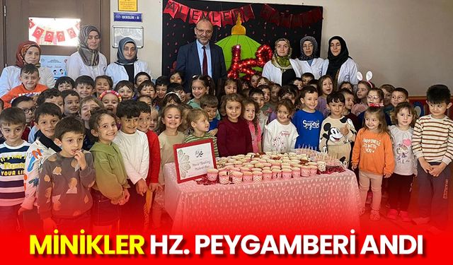 Minikler Hz. Peygamberi andı