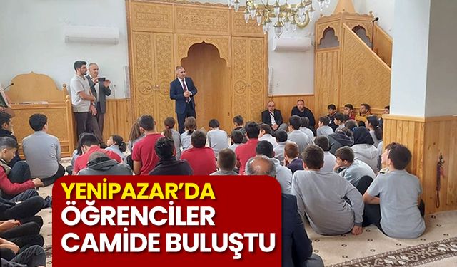 Yenipazar’da öğrenciler camide buluştu