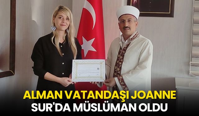 Alman vatandaşı Joanne, Sur'da Müslüman oldu