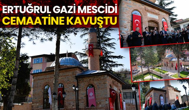 Ertuğrul Gazi Mescidi cemaatine kavuştu