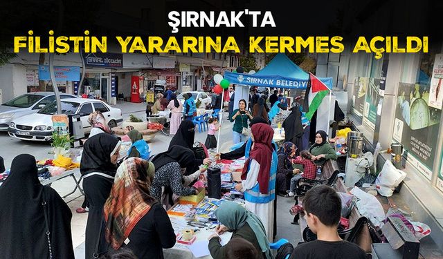 Şırnak'ta Filistin yararına kermes açıldı