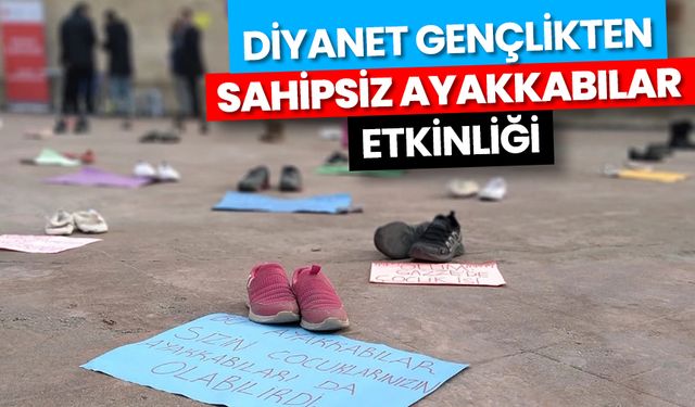 Diyanet Gençlikten "Sahipsiz Ayakkabılar" etkinliği