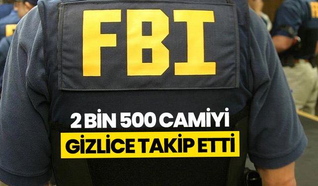 FBI 2 bin 500 camiyi gizlice takip etti