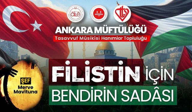 Ankara'da kadınlar Bendirin sesiyle Filistin'e özgürlük diyecek