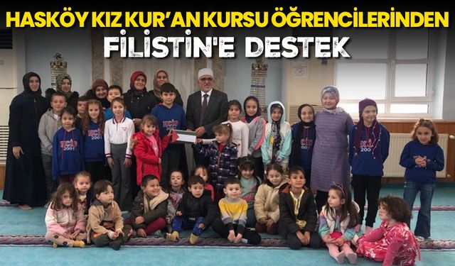 Hasköy Kız Kur’an Kursu öğrencilerinden Filistin'e destek