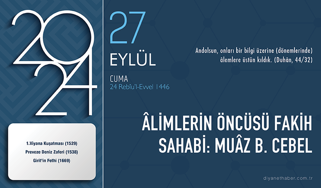 Âlimlerin öncüsü fakih sahabi: Muâz b. Cebel