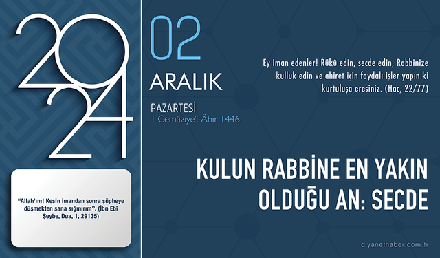 Kulun rabbine en yakın olduğu an: Secde