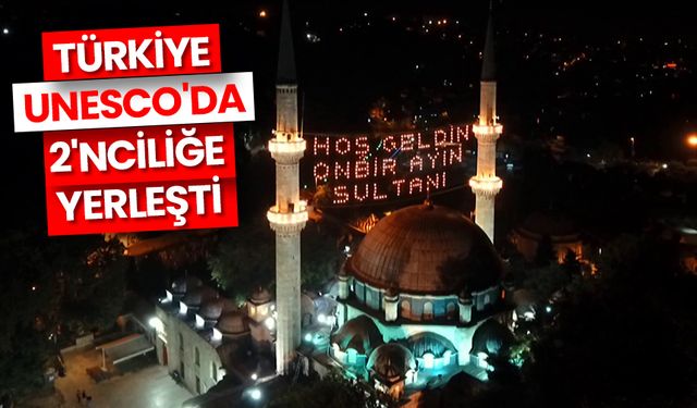 Türkiye UNESCO'da 2'nciliğe yerleşti