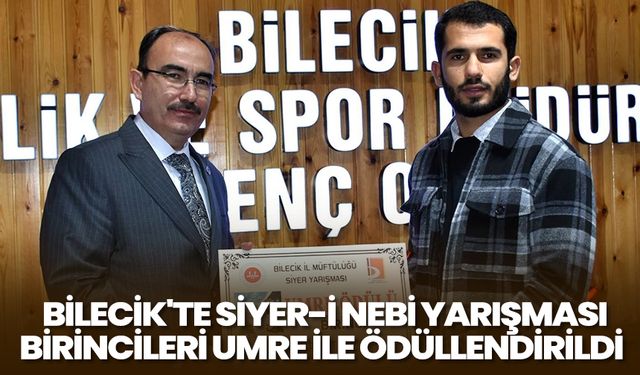 Bilecik'te Siyer-i Nebi Yarışması birincileri umre ile ödüllendirildi 