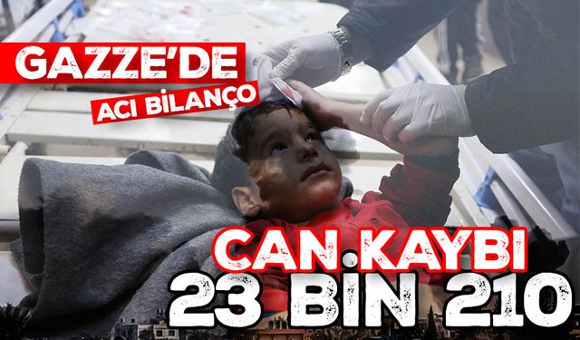 Katil İsrail'in Gazze saldırılarında öldürülen Filistinlilerin sayısı, 23 bin 210'a yükseldi