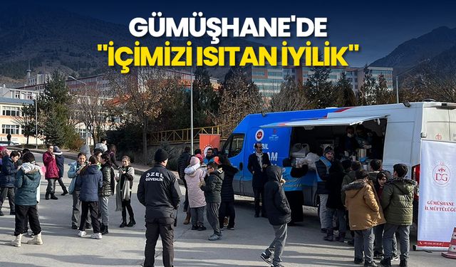 Gümüşhane'de "İçimizi Isıtan İyilik"