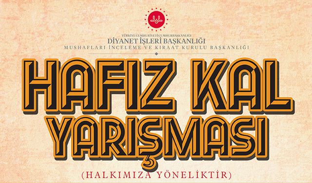 Diyanet'ten "Hafız Kal Yarışması"