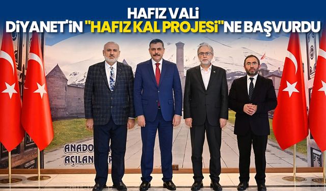 Hafız Vali Diyanet'in "Hafız Kal Projesi"ne başvurdu