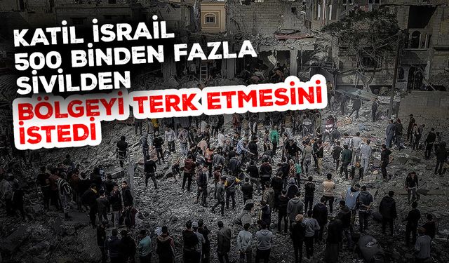 BM: İsrail, Gazze Şeridi'nin güneyindeki 500 binden fazla sivilden bölgeyi terk etmesini istedi