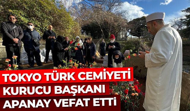 Tokyo Türk Cemiyeti Kurucu Başkanı Apanay vefat etti