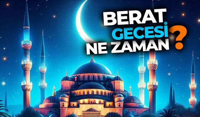 Berat gecesi ne zaman? 2026